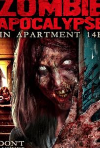 The Zombie Apocalypse in Apartment 14F