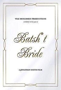 Batsh*t Bride