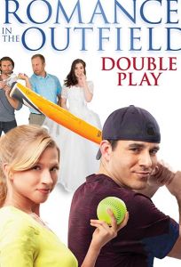 Romance in the Outfield: Double Play